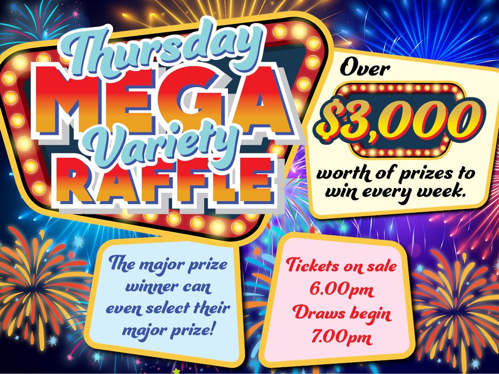 Thursday Mega Variety Raffle