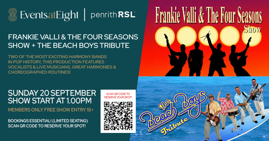 Frankie Valli & The Four Seasons + The Beach Boys Tribute. Sunday 20 Sept. 2026. Show starts at 1.00pm. At Penrith RSL Club.